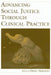 Advancing Social Justice Through Clinical Practice by Etiony Aldarondo