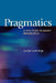 Pragmatics: A Multidisciplinary Perspective by Louise Cummings