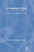 A Language in Space: The Story of Israeli Sign Language by Irit Meir