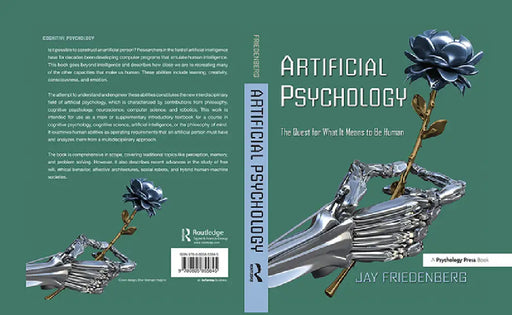 Artificial Psychology: The Quest for What It Means to Be Human by Jay Friedenberg