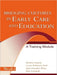Bridging Cultures in Early Care and Education: A Training Module by Marlene Zepeda, Janet Gonzalez-Mena, Carrie Rothstein-Fisch