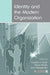 Identity and the Modern Organization by Caroline A. Bartel, Steven Blader, Amy Wrzesniewski