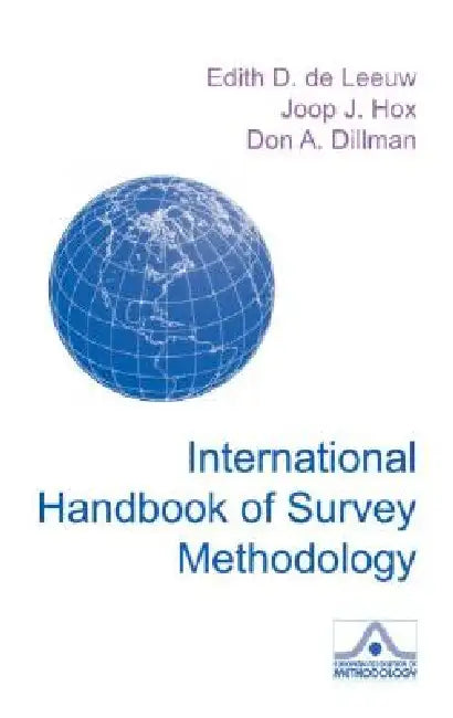 International Handbook of Survey Methodology by Edith D. De Leeuw