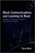 Black Communications and Learning to Read: Building on Children's Linguistic and Cultural Strengths by Terry Meier