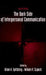 The Dark Side of Interpersonal Communication by Brian H. Spitzberg