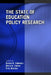 The State of Education Policy Research by Susan H. Fuhrman