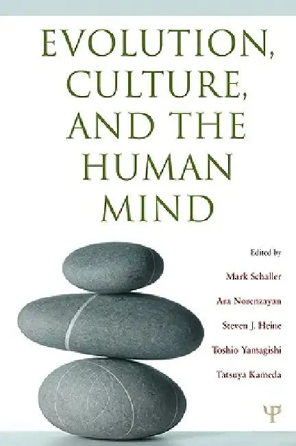 Evolution, Culture, and the Human Mind by Mark Schaller