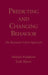 Predicting and Changing Behavior: The Reasoned Action Approach by Martin Fishbein, Icek Ajzen