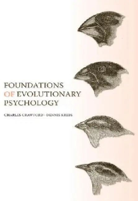 Foundations of Evolutionary Psychology by Charles Crawford