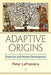 Adaptive Origins: Evolution and Human Development by Peter LaFrenière