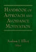Handbook of Approach and Avoidance Motivation by Andrew J. Elliot