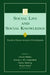 Social Life and Social Knowledge: Toward a Process Account of Development by Ulrich Mueller