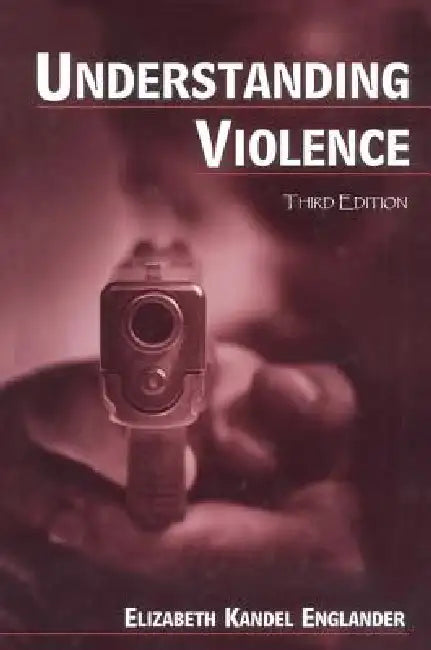 Understanding Violence by Elizabeth Kande L. Englander