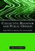 Collective Behavior and Public Opinion: Rapid Shifts in Opinion and Communication by Jaap Van Ginneken