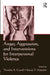Anger, Aggression, and Interventions for Interpersonal Violence by Timothy A. Cavell, Kenya T. Malcolm