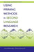 Using Priming Methods in Second Language Research by Kim McDonough, Pavel Trofimovich