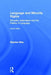 Language and Minority Rights: Ethnicity, Nationalism and the Politics of Language by Stephen May