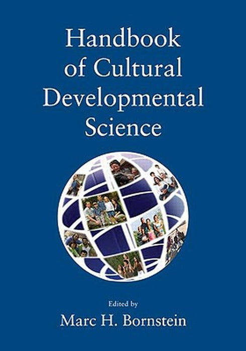 Handbook Of Cultural Developmental Science by Marc H. Bornstein