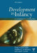 Development in Infancy: A Contemporary Introduction by Martha E. Arterberry, Marc H. Bornstein