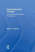 Psychodynamic Therapy: Conceptual and Empirical Foundations by Steven K. Huprich