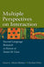 Multiple Perspectives on Interaction: Second Language Research in Honor of Susan M. Gass by Alison Mackey, Charlene Polio
