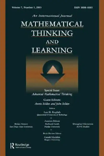 Advanced Mathematical Thinking: A Special Issue of Mathematical Thinking and Learning by Annie Selden