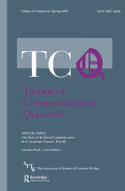 The State of Technical Communication in Its Academic Context: Part 2: A Special Issue of Technical Communication Quarterly by Rude Carolyn