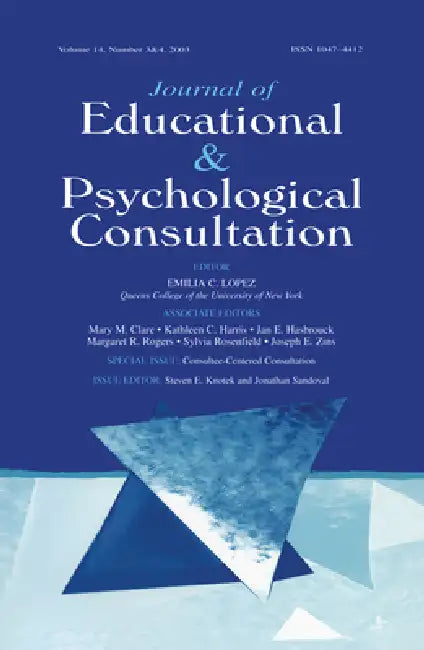 Consultee-Centered Consultation: A Special Double Issue of the Journal of Educational and Psychological Consultation by Steven E. Knotek