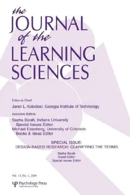 Design-based Research: Clarifying the Terms. A Special Issue of the Journal of the Learning Sciences by Sasha A. Barab