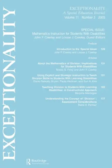 Mathematics Instruction for Students With Disabilities: A Special Issue of exceptionality by John F. Cawley, Louise J. Cawley