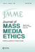 Search for A Global Media Ethic: A Special Issue of the journal of Mass Media Ethics by Black Jay