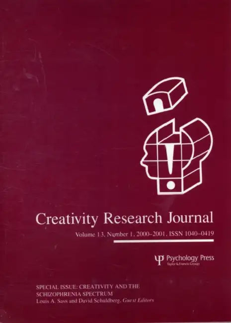 Creativity in the Schizophrenia Spectrum: A Special Issue of the creativity Research Journal by Louis A. Sass