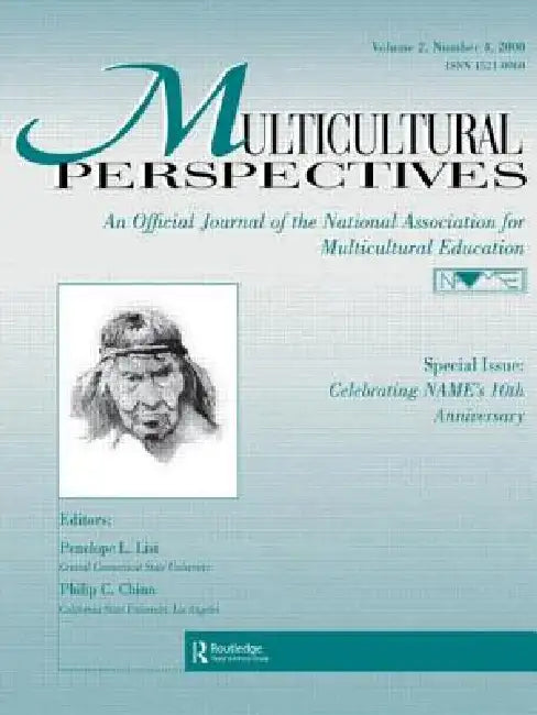 Special Issue: Celebrating Name's 10th Anniversary: A Special Issue of multicultural Perspectives by Penelope L. Lisi, Philip C. Chinn