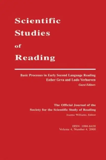 Basic Processes in Early Second Language Reading: A Special Issue of Scientific Studies of Reading by Geva Esther