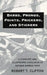 Barbs, Prongs, Points, Prickers, and Stickers: A Complete and Illustrated Catalogue of Antique Barbed Wire by Robert T. Clifton
