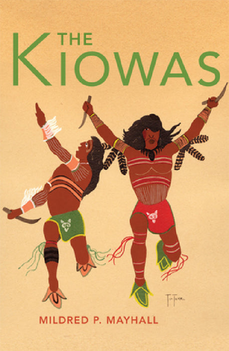 The Kiowas: Volume 63 by Mildred P. Mayhall