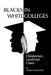 Blacks in White Colleges: Oklahoma's Landmark Cases by George Lynn Cross