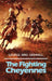 The Fighting Cheyennes: Volume 44 by George Bird Grinnell