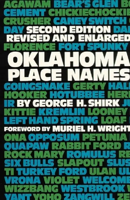 Oklahoma Place Names by Georg Shirk