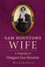 Sam Houston's Wife: A Biography of Margaret Lea Houston by William Seale