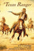 A Texas Ranger by N. A. Jennings, J. Frank Dobie, Stephen L. Hardin