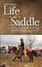 Life in the Saddle: Volume 21 by Frank Collinson