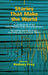 Stories That Make the World: Oral Literature of the Indian Peoples of the Inland Northwest Volume 218 by Rodney Frey