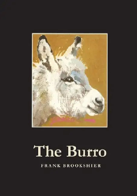 The Burro by Frank Brookshier