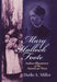 Mary Hallock Foote: Author-Illustrator of the American West Volume 19 by Darlis A. Miller
