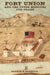 Fort Union and the Upper Missouri Fur Trade by Barton H. Barbour