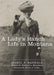 A Lady's Ranch Life in Montana: Volume 67 by Isabel F. Randall, Richard L. Saunders, Shirley A. Leckie