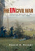 The Uncivil War: Irregular Warfare in the Upper South, 1861-1865 by Robert R. Mackey