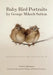 Baby Bird Portraits by George Miksch Sutton: Watercolors in the Field Museum by Paul A. Johnsgard