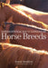 International Encyclopedia of Horse Breeds by Bonnie L. Hendricks, Anthony A. Dent